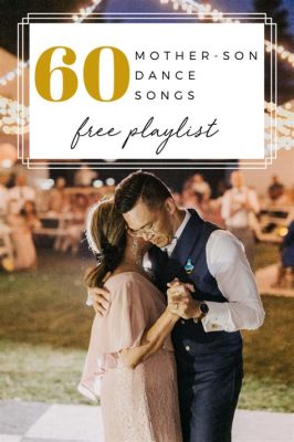 What is the Most Popular Mother-Son Wedding Dance Song and Its Impact on the Ceremony